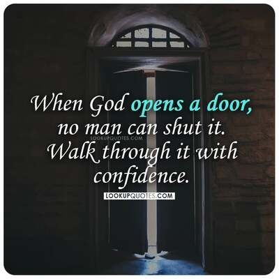 When God opens a door, no man can shut it. Walk through it with confidence. #god When God Opens A Door No Man Can Shut, When God Opens A Door Quotes, God Will Open Doors No Man Can Shut, God Opens Doors Quotes, Open Door Quotes, God Opens Doors, Recovery Sayings, Door Quotes, Morning Quotes For Friends