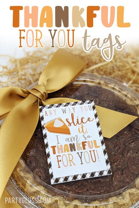 Thanksgiving Teacher Gifts, Thanksgiving Appreciation, Thanksgiving Tags, Pie Gifts, Teachers Thanksgiving, Fall Pies, Thanksgiving Favors, Staff Appreciation Gifts, Appreciation Gifts Diy