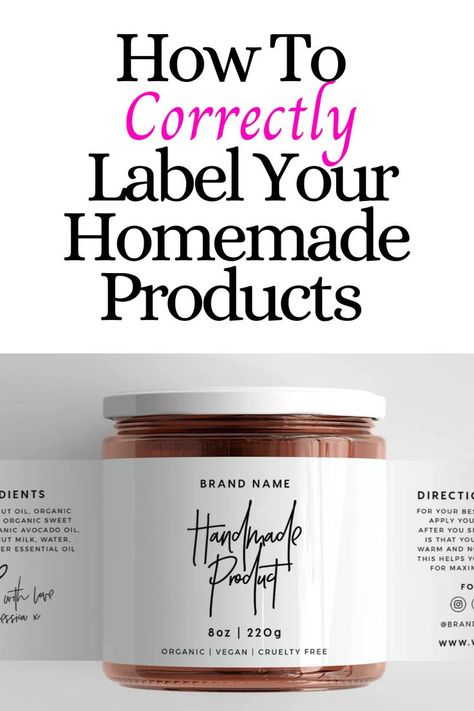 Everything You Need To Know About Labeling Your Homemade Products. Labels For Skincare Products, Cricut Product Labels, Diy Sticker Labels, Homemade Labels Ideas, Jar Packing Ideas, Diy Product Labels How To Make, Creating Labels For Products, Product Labeling Ideas, Diy Labels For Handmade Items