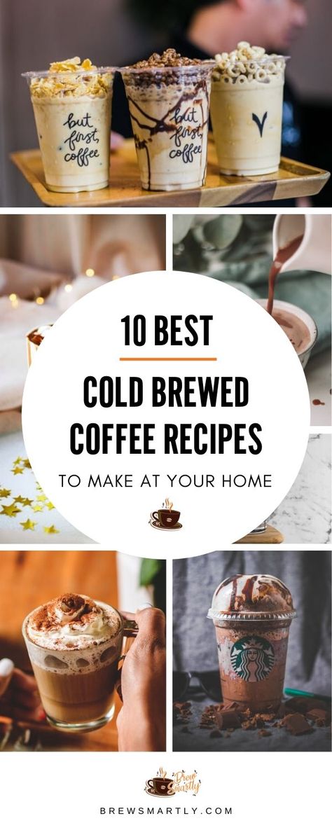 How To Flavor Cold Brew Coffee, Coffee Cold Brew Recipes, Cold Brew Coffee Drinks At Home, Cold Brew Coffee Flavors, Recipes Using Cold Brew Coffee, Cold Brew Drinks At Home, Cold Brew Frappe, Cold Brew Recipes At Home, Cold Brew At Home Recipe