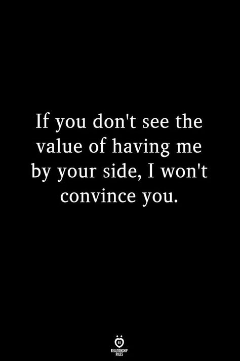 What I Need Quotes, When Someone Doesn’t Value You, Enough Quotes Relationships, Being Ghosted By A Guy Quotes, Text Me Back, Value Quotes, Boxing Quotes, Moving On Quotes, Inspirational Artwork