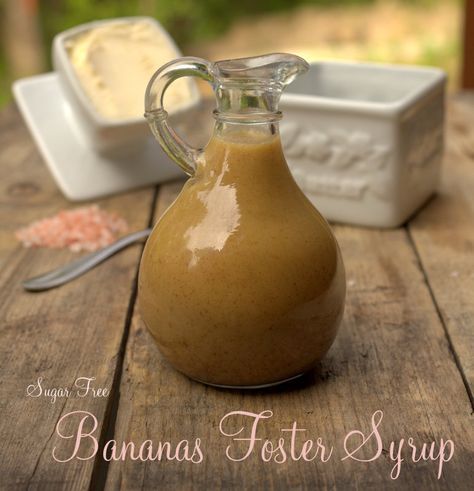 Bananas Foster Syrup...I thought I would share my delicious sugar free "Bananas Foster Syrup" recipe. So quick and easy to make...enjoy. Banana Syrup For Pancakes, Banana Preserves, Keto Syrup, Banana Fosters, Banana Extract, Banana Syrup, Maple Extract, Pecan Pancakes, Banana Foster