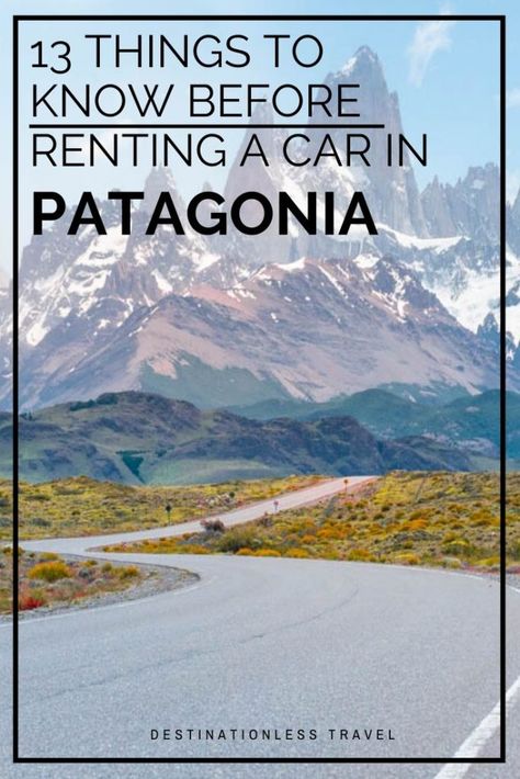 Renting a car in Patagonia (Argentina and Chile) is one of the absolute best ways to get around. You have the ultimate amount of freedom to explore one of the most beautiful regions in the world! But, there are a few things you need to know about renting a car in Patagonia before you sign the papers and hit the open road. In this blog, we reveal 13 things to know before getting your own Patagonia rental car! Argentina, Patagonia Road Trip, Travel Chile, Patagonia Travel, Visit Argentina, Bolivia Travel, Chile Travel, Road Trip Packing, Travel Bucketlist