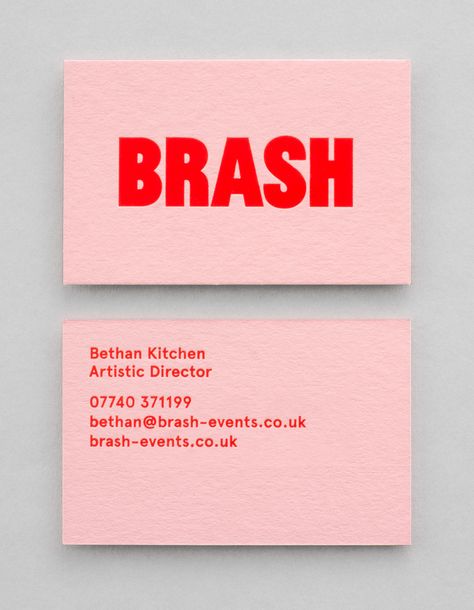 BRASH business card printed by Jot Paper Co. Red pigment foil onto Colorplan Candy Pink 540gsm. Design by Natalie Price. Business Card Letterhead Design, Business Cards Colorful, Pink And Red Business Card, Red Pink Graphic Design, Typography Business Card Design, Biz Card Design, Red And Pink Graphic Design, Pink And Red Logo Design, Business Card Colorful