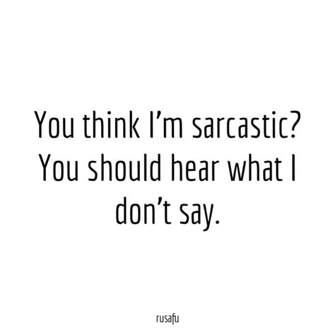 Confident Funny Quotes, Humour, Funny But Serious Quotes, Stiles Quotes Funny, Im Sarcastic Quotes, Funny Cursing Quotes, Quotes Savage Sassy, Happy Sarcastic Quotes, Cute Sarcastic Quotes