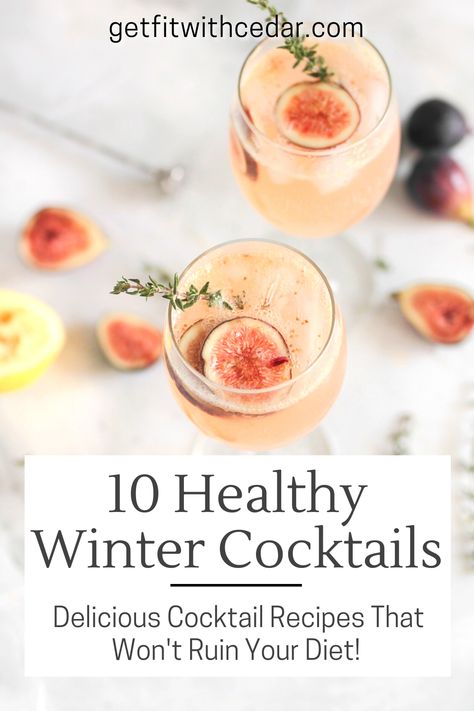 healthy winter cocktail recipes Clean Cocktail Recipes, Winter Brunch Cocktails, Healthy Holiday Mocktail, Winter Cocktail Pitcher Recipe, Cocktails For Christmas Party, Healthy Christmas Mocktail, Healthy Vodka Cocktails, Fun Winter Drinks Alcohol, Sugar Free Christmas Cocktails