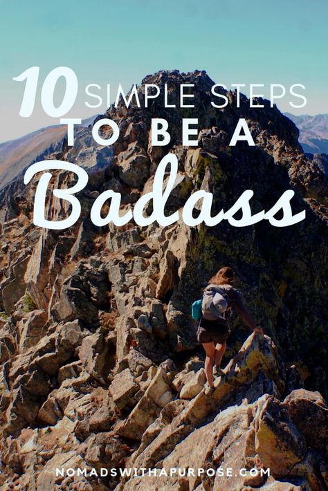 I know a lot of people with badass potential.  They are strong, talented, unique, kind, persistent, and give 110%.  But they are missing one little piece of the puzzle and because that piece is missing they aren’t badasses…yet. With these simple steps, they could be a badass in no time // How to be a badass // Badass quotes // How to be a badass tips // How to be a badass woman // #beabadass #badass #howtobeabadass How To Be Badass, 20s Life, Adventurous Lifestyle, Living Intentionally, Outdoor Adventure Activities, Goals Inspiration, Quotation Marks, Travel Workout, Glow Up Tips