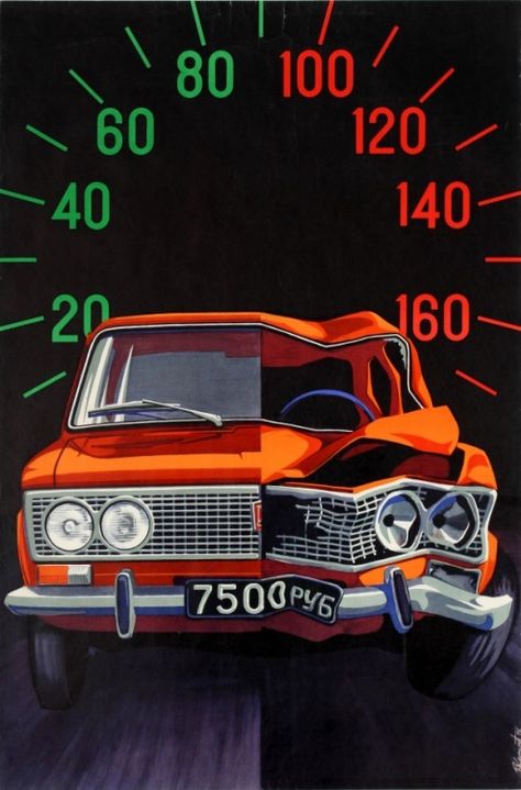 Soviet anti-speeding road safety poster featuring a Lada that has a normal half in the safe speed ranges and a damaged half in the dangerous speeds ranges (1977). Artwork by R. Kangert Road Safety Slogans, Road Safety Poster, Health And Safety Poster, Safety Slogans, Drawing Competition, Awareness Poster, Safety Posters, Poster Drawing, Traffic Safety