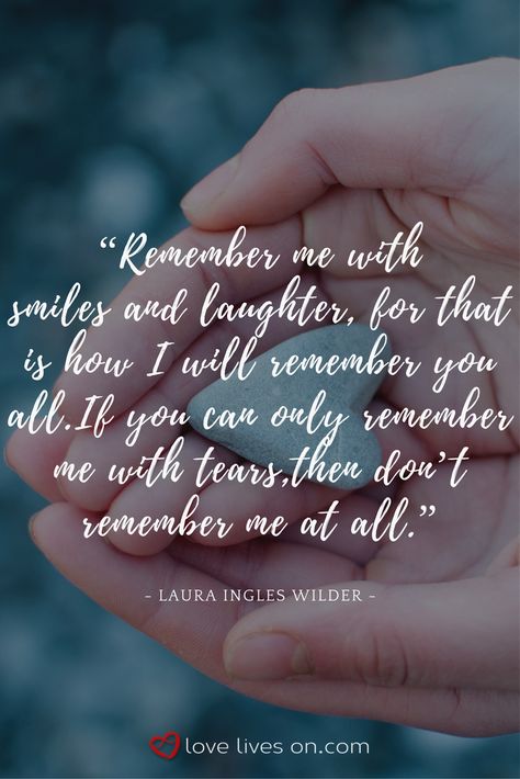 Funeral quote for Mom reminding us that our Mom would want us to remember her not with tears, but with smiles and laughter. Click for more quotes for remembering Mom. Memorial Quotes Remembering, Quotes For Mum, Short Memorial Quotes, Funeral Poems For Mom, Missing Mom Quotes, Remembrance Quotes, Quotes For Mom, Memorial Quotes, Funeral Quotes