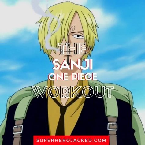 Sanji Workout, Luffy Workout, Zoro Workout, Workouts List, Black Leg Sanji, Superhero Jacked, Celebrity Workout Routine, One Piece Character, Pyramid Training
