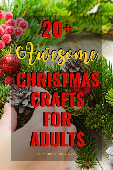 If you want to take time out from the chaos this holiday season, why not sit down and make one of these awesome Christmas crafts for adults? This selection of festive crafts includes awesome handmade ornaments and decorations, as well as items you can make and give as gifts to friends and family. #ChristmasCraftsForAdults #ThePurplePumpkinBlog #ChristmasCrafts Group Holiday Crafts For Adults, Elegant Christmas Crafts For Adults, Christmas Crafts For Groups Of Women, Family Christmas Crafts Easy Diy, Christmas Craft For Adult Group, Christmas Crafts For Adults To Make, Group Christmas Crafts, Christmas Crafts For Adults To Sell, Simple Christmas Crafts For Adults