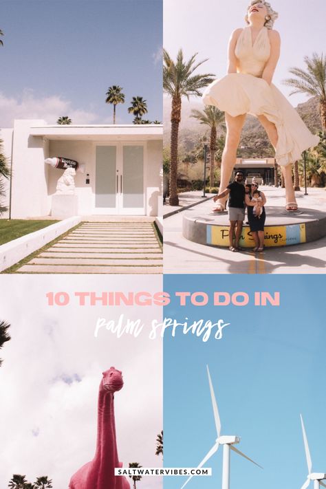 Ten Things to Do In Palm Springs California | SaltWaterVibes Things To Do In Palm Springs, Honeymoon House, Epic Pools, Arms Wide Open, Desert City, People Design, Colorado Adventures, Fun Deserts, Experience Life