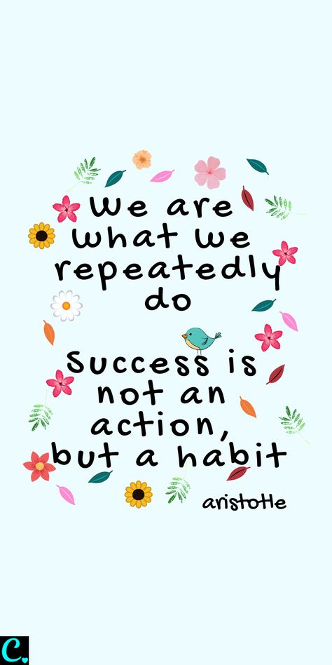 Positive Success Quotes, Positive Habits Quotes, Be The Person You Want To Work With, Work Smarter Not Harder Quotes, Healthy Habits Quotes, Habit Wallpaper, Quotes About Habits, Personality Development Quotes, Journal Habit Tracker Ideas