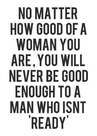 Will Never Be Good Enough, Fina Ord, Lovers Quotes, Lovely Quote, All Quotes, Quotes About Moving On, E Card, Good Enough, No Matter How