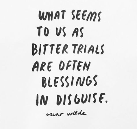 https://teacheryetforeverstudent.wordpress.com/2015/04/30/to-myself-one-year-ago/ True Words, Oscar Wilde, Blessings In Disguise, Onwards And Upwards, In Disguise, Wonderful Words, Quotable Quotes, Thank God, Pretty Words