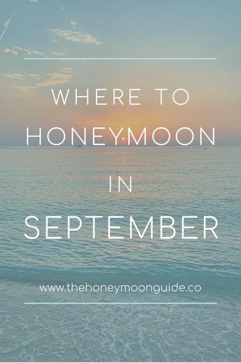 Let us take you around the world to all the magical honeymoon destinations you can travel to in September. We've got the lowdown on the best honeymoon destinations in September! November Honeymoon Destinations, November Honeymoon Destinations Usa, November Honeymoon, Fall Honeymoon, Honeymoon Destinations Usa, Best Honeymoon Locations, Us Honeymoon Destinations, Winter Honeymoon, Honeymoon Usa