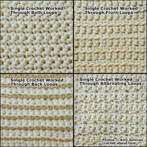 Master the Single Crochet Stitch with This Helpful Tutorial: Single Crochet Stitch Plus Several Variations of Single Crochet Crochet Single Stitch Blanket, Single Crochet Front Loop Only, Front Loop Vs Back Loop Crochet, Back Loop Single Crochet, Single Crochet Stitch Variations, Single Crochet Variations, Single Crochet Stitch Patterns, Interesting Crochet Stitches, Single Stitch Crochet Blanket