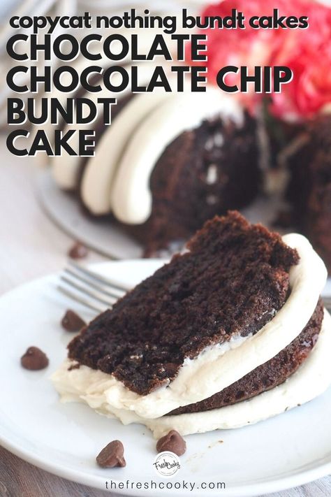 Pie, Nothing Bundt Cake Frosting Recipe, Nothing Bundt Cakes Recipe Copycat, Bundt Cake Frosting Recipe, Nothing Bundt Cakes Recipe, Chocolate Chocolate Chip Bundt Cake, Bundt Cake Recipes Chocolate, Chocolate Chip Bundt, Bunt Cake Recipe