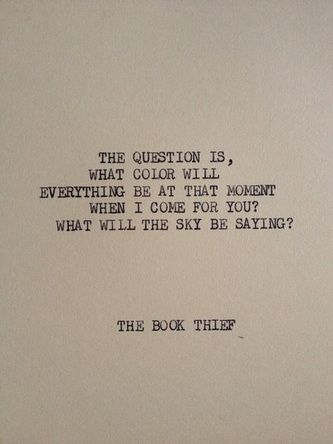 Beautiful. Loved this book. Book Thief Quotes, Thief Quote, Typewriter Quotes, Book Thief, Markus Zusak, The Book Thief, Literary Quotes, Wonderful Words, Love Words