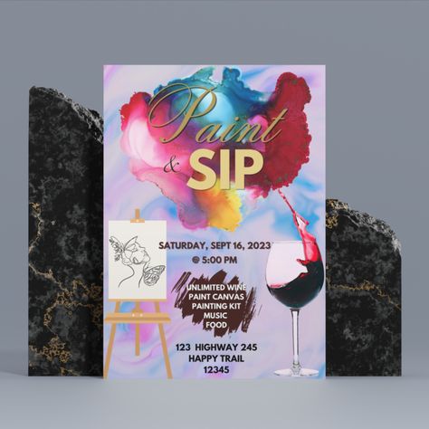 Looking for a flyer that fits in closely with what you are planning for your Paint and Sip Party? Click to shop this Paint and Sip Party Flyer template and browse more designs for this theme. Paint And Sip Flyer Design, Sip And Paint Flyer, Paint And Sip Party, Painted Invitations, Fancy Napkin Folding, Sip And Paint, Flyer Size, Party Flyer Template, Wine Painting