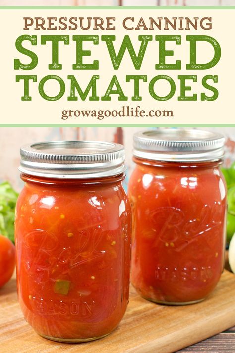 Can Stewed Tomatoes Recipes, Pressure Canning Stewed Tomatoes, Canning Stewed Tomatoes Recipes, Southern Stewed Tomatoes Recipe, Pepper Canning Recipes, Canning Tomato Recipes, Pressure Canning Tomatoes, Stewed Tomatoes Canning Recipe, Canned Stewed Tomato Recipes