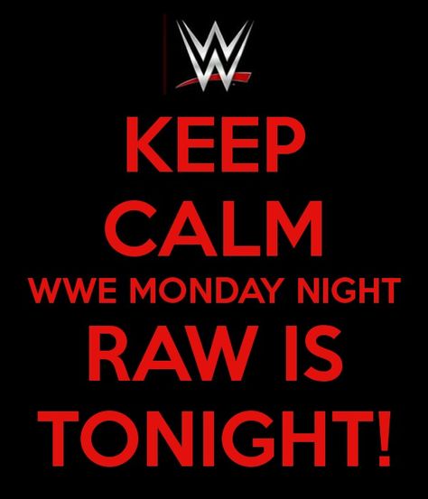 Wwe, Keep Calm, Monday Night Raw, Bella Twins, Ladies And Gentlemen, Monday Night, Wwe Divas, Wwe Superstars, Love You