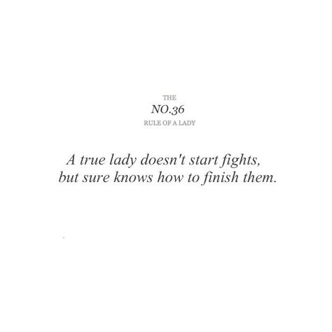 Tumblr, Elegant Lady Quotes, Elegant Quotes Aesthetic, Ettiquette For A Lady The Rules, Lady Quotes Classy, Ladies Quotes Classy, Ladylike Quotes, Elegance Rules, Rebellious Quotes