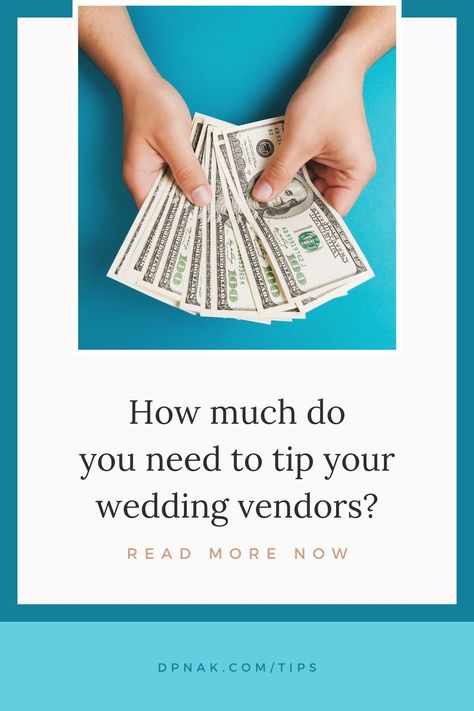 Wedding Tip Guide, Who To Tip At Your Wedding, Who Do You Tip On Your Wedding Day, How Much To Tip Wedding Vendors, Wedding Tipping Guide, Wedding Vendor Tip Guide, Vendor Tips, Wedding Tips For Vendors, Paris Bridal Shower