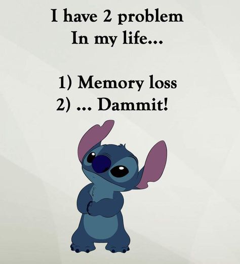 Kawaii, Humour, Forgetfulness Humor, Photogenic Memory, Stich Quotes, Stitch Things, Toothless And Stitch, Stitch Quotes, Lelo And Stitch