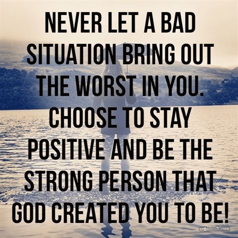 View Never Let a Bad Situation Bring Out the Worst in You - Your Daily Verse. Share, pin and save today's encouraging Bible Scripture. Beth Moore, Stay Strong, Family Quotes Bad, Encouragement Quotes For Men, Best Encouraging Quotes, Stay Positive Quotes, Life Quotes Love, Super Quotes, Stay Positive