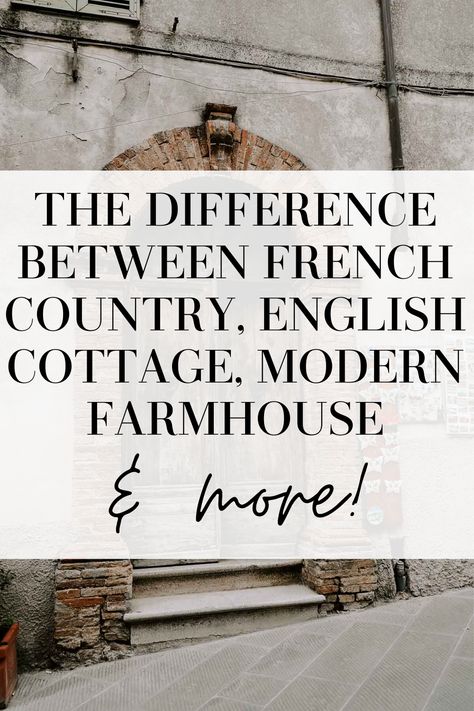 California English Style Home, French Country Meets Scandinavian, Modern Farmhouse French Country, English Country Architecture, The English Home, Farmhouse Vs Cottage, Southern Home Style Interior, French Country Cottage Interior Design, English Farmhouse Style