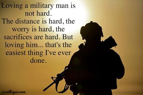 Loving A Military Man Pictures, Photos, and Images for Facebook, Tumblr, Pinterest, and Twitter Military Girlfriend, Army Girlfriend, Citation Force, Army Wife Life, Marines Girlfriend, Marine Wife, Navy Life, Military Quotes, Army Strong