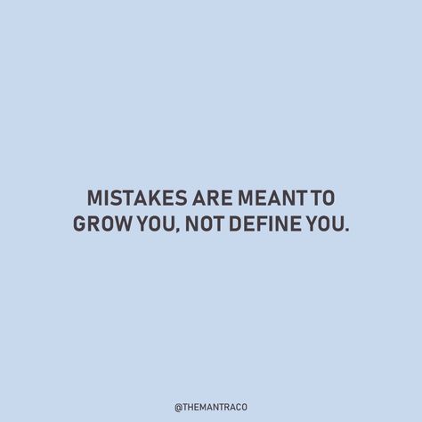 The Mantra Co. on Instagram: “So often, we think if we make a mistake, there is no going back. That mistakes define us, but no. We grow by learning from our mistakes, so…” Quotes About Making A Mistake, Mistake Quotes Learning From, We Learn From Our Mistakes Quotes, Fixing Mistakes Quotes, Past Mistakes Dont Define You, Quotes On Making Mistakes, Quotes Mistakes Learning, Quote About Mistakes, Quotes About Learning From Mistakes