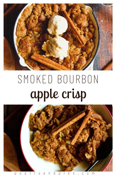 Apple Bourbon Crisp, Fall Smoked Food, Bourbon Caramel Apple Pie, Smoker Apple Crisp, Apple Crisp On The Smoker, Smoked Apple Crisp Recipe, Traeger Apple Crisp, Smoked Apple Dessert, Boozy Apple Pie