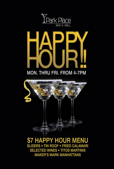 Happy Hour Posters and Table Tents designed and printed by Web We We Weave for Park Place Bar & Grill in Scottsdale AZ. Happy Hours Creative Ads, Happy Hour Cocktails Poster, Happy Hour Flyer Design, Bar Advertising Ideas, Happy Hours Poster, Bar Creative Ads, Happy Hour Poster Design, Bar Poster Design, Happy Hour Poster