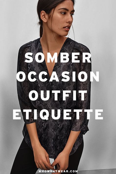 What to wear to any somber occasion Summer Funeral Outfit, Funeral Outfit Winter, Funeral Wear, Memorial Outfits, Funeral Dress, Funeral Attire, Funeral Outfit, Attire Women, Dress Appropriately