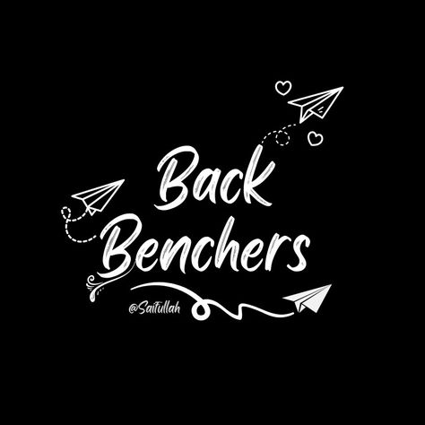 Backbenchers logo Design  0903 Made By @Saifullah khan Back Benchers Wallpaper, Last Benchers Images, Back Benchers Dp, Lyrics Logo Design, Backbenchers Wallpaper, Backbenchers Dp, Back Benchers Quotes, Backbenchers Logo, Backbenchers Quotes