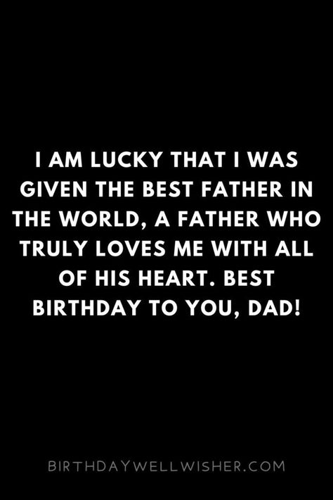 Touching Birthday Wishes and Status for Dad Happy Birthday Wishes For Dad Father's Day, Birthday Wishes For A Papa, Birthday Wish For Dad From Daughter, Papa Birthday Status, Birthday Wishes For Papa From Daughter, Birthday Wish For Father, Birthday Wishes For Dad From Daughter, Birthday Wishes For Father From Daughter, Happy Birthday Papa Wishes From Daughter