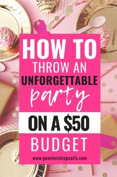 Diy Sweet 16 Party Decorations, Housewarming Party On A Budget, Birthday Low Budget Party Ideas, Low Key Sweet 16 Party Ideas, Party Needs Checklist, Planning A Surprise Birthday Party, Birthday Budget Ideas, Party Planning Tips, Simple Anniversary Party Ideas