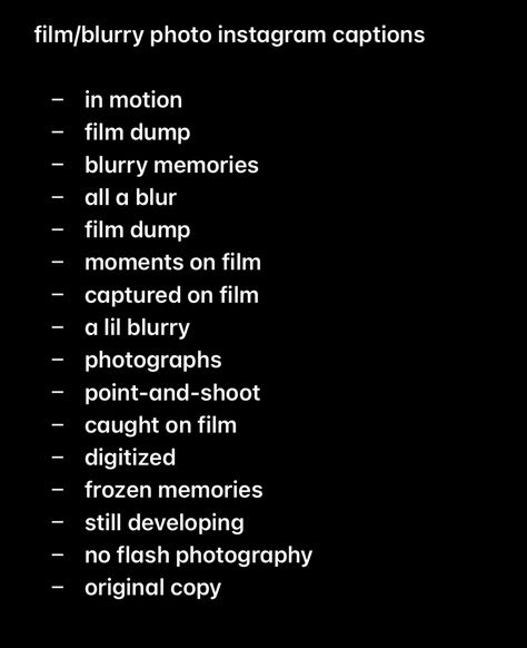 #filmphotography #blurry #develop #photography #inspiration #instagram #socialmedia #memories #aesthetic #camera #dump #photographs #video #cameraaesthetic Film Photo Instagram Caption, Memories Dump Caption, Quotes For Dump Photos, Disposable Camera Captions For Instagram, Blurry Quotes Aesthetic, Film Photography Captions For Instagram, Dump Video Caption, Short Photography Quotes Inspiration, Disposable Camera Captions