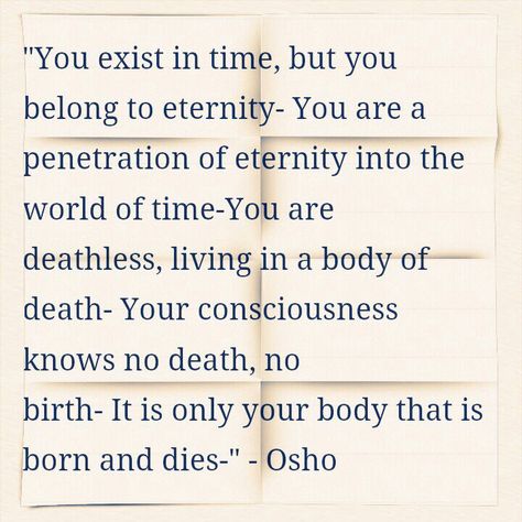 Morality Quote, Immortality Quotes, Immortal Quote, Mortality Quotes, Young Quotes, Osho Quotes, Die Young, Jason Todd, Memories Quotes