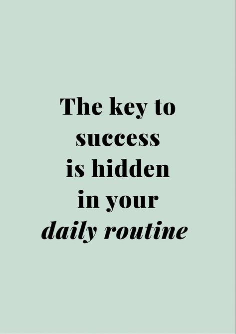 The key to success is hidden in your daily routine #selflove #confidence #successful #ambition #happiness #motivationalquotes #motivation #quotes #positivity Motivational Quotes For Success Positivity Work Hard, Key To Success Quote, Mindfulness Board, Powerful Quotes About Life, Motivational Quotes For Success Positivity, Routine Quotes, Money Mindset Quotes, Key Quotes, Habit Quotes