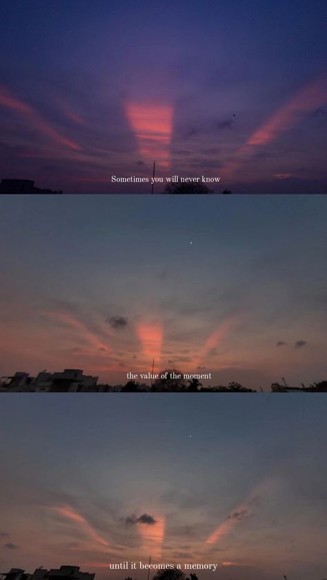 Different phases of Sunset Sometimes You Never Know The Value, Sometimes You Will Never Know The Value, This Moment Will Never Come Again, Memories Story Instagram, Last Moment, Mood Wallpaper, Instagram My Story, Another Love, Memories Quotes