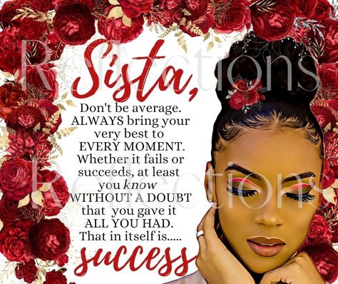 Blk Art, Sister Art, Strong Black Woman Quotes, Women Unite, Black Inspirational Quotes, Black Woman Svg, Power Quotes, Fierce Fashion, Good Morning Spiritual Quotes