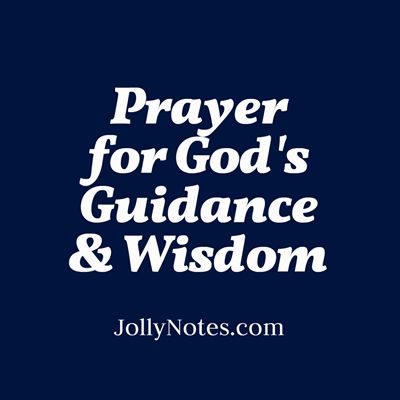 Prayer for God's Guidance & Wisdom - in Life, in Decision Making, in a Relationship,  and in all we say and do. Prayers For Guidance Relationships, Prayer For Guidance In Decision Making, Prayer For Direction And Guidance, Prayer For Wisdom And Guidance, Prayer For Guidance And Direction, Prayers For Guidance, Prayer For Discernment, Prayers For Direction, Prayer For Wisdom