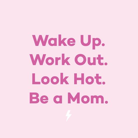 Workout motivation for mom Wake Up And Workout Quotes, Gym Mom Quotes, Workout Mom Quotes, Hot Momma Quotes, Fit Mom Motivation Quotes, Badass Fitness Quotes Woman, Fitmom Quotes, Fit Mom Quotes, Mom Body Quote