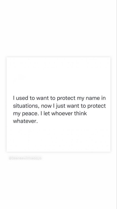 I Want To Protect You Quotes, I Want Peace In My Life, Just Want Peace Quotes, Protecting Peace Quotes, I Just Want Peace Quotes, Protecting My Peace Quotes, Protect My Peace, I Just Want Peace, Let Whoever Think Whatever