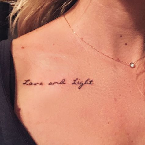 New tattoo ❤️ Love and Light ☺️ #tattoo #tattoos Love And Light Tattoo Ideas, Light Cursive Tattoo, Light And Love Tattoo, You Are The Light Tattoo, Always Love Tattoo, Light My Love Tattoo, Love And Light Tattoo, Light Tattoo Ideas, Light Tattoos