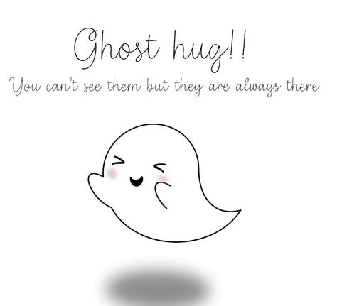 Humour Quotes, Ghost Funny Quotes, Ghost Hug, Hugging Drawing, Hug Gifts, Humor Quotes, A Ghost, Cute Ghost, Hug Me