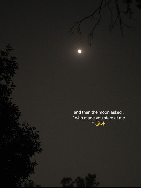 Nature, Moon And Him Caption, Love The Sky Quotes, She Was Selenophile And He Was The Moon, Old Love Captions, Moon And Me Quotes, Selephonile Quotes, Moon Pictures With Quotes, Love And Moon Quotes